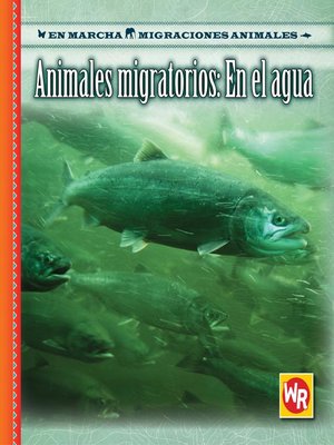 cover image of Animales migratorios:  En el agua